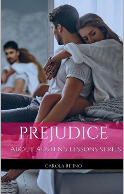 Prejudice - About Austen's Lessons Series #1 [SU AMAZON]