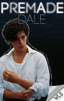 Premade Dale.