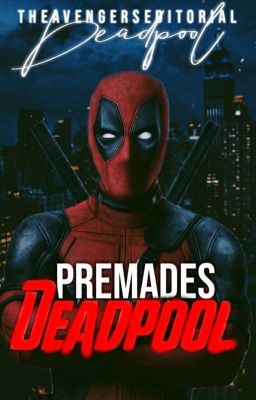 Premades: Deadpool 