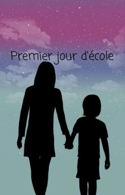 Premier jour d'école | OS