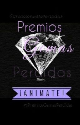 Premios Gemas Perdidas 2015 © |CERRADO| 