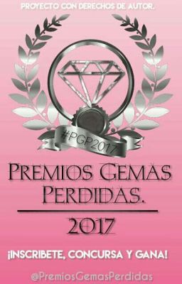 Premios Gemas Perdidas 2017 © |CERRADO|