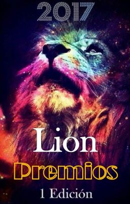 Premios Lion 2017 (1 Edición) [CERRADO]