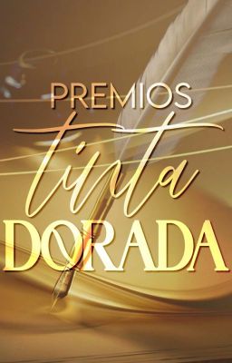 Premios Tinta Dorada (Inscripciones Cerradas, En Evaluación)