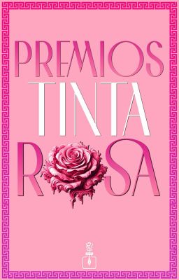 Premios Tinta Rosa 2024 (CERRADO)