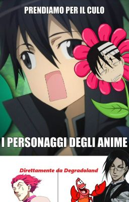 Prendiamo per il culo i personaggi degli anime