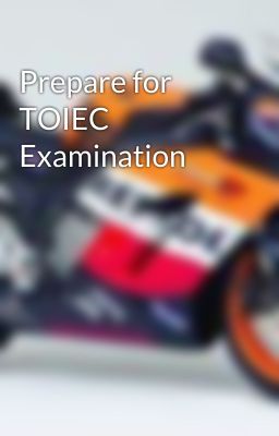 Prepare for TOIEC Examination