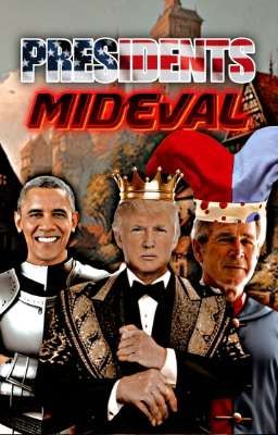 Presidents Medieval