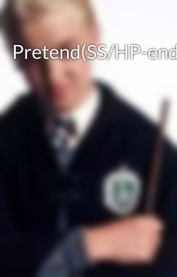 Pretend(SS/HP-end)