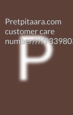 Pretpitaara.com customer care number////9339803022///bhf