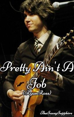 Pretty Ain't A Job {Ryan Ross}