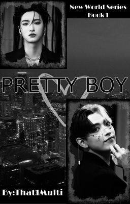 Pretty Boy || SEONGJOONG || New World Series Book 1 (ON HOLD)