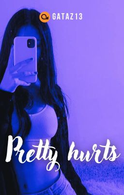 Pretty hurts