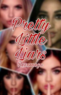 Pretty Little Liars - Recomeço