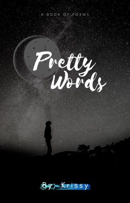 Pretty Words - A Book of Poems