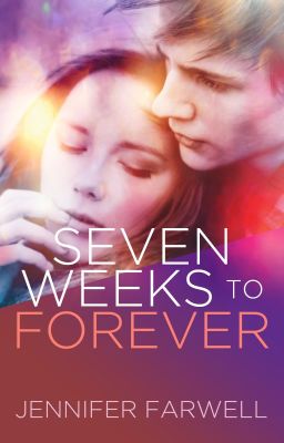 PREVIEW - Seven Weeks to Forever - Now on Kindle Unlimited and Amazon