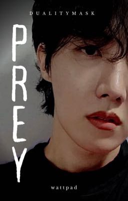 PREY [ vhope ]