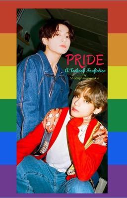 PRIDE (A Taekook Fanfiction)