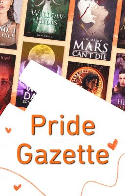 Pride Gazette | #StoriesFullOfPride