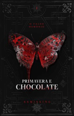 Primavera & Chocolate (livro um)