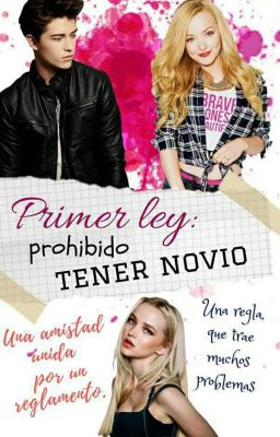 Primera Ley: ¡Prohibido Tener Novio!