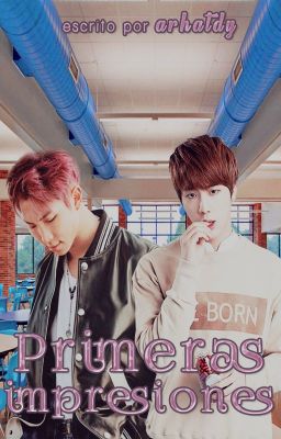 Primeras impresiones ❀ NamJin