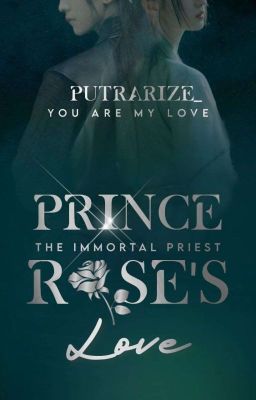 PRINCE ROSE'S LOVE