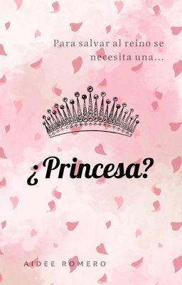 ¿Princesa? |#1| © TERMINADA.