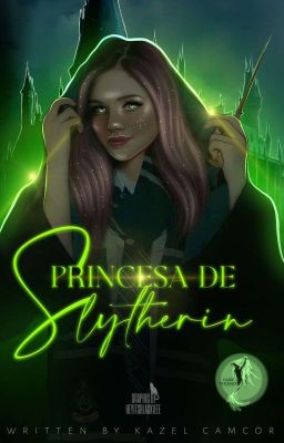 Princesa de Slytherin ¹ | Saga Harry Potter