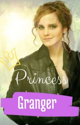 Princess Granger