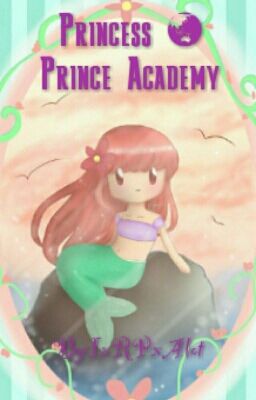 Princess & Prince Academy