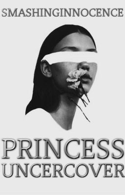 Princess Undercover ✔