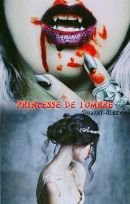 Princesse de l'ombre