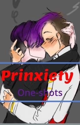 Prinxiety One-Shots