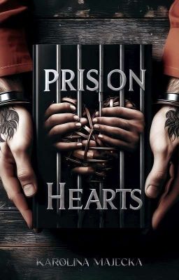 Prison Hearts: Podaruj mi przebaczenie 