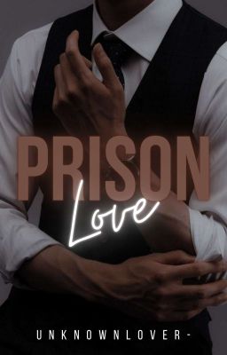 Prison Love [18+]