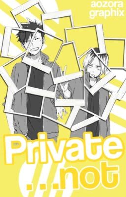 Private...Not