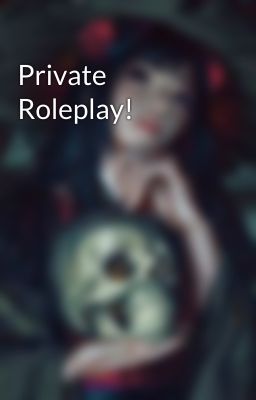 Private Roleplay!