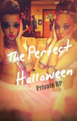 Private RP: The Perfect Halloween