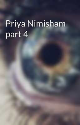 Priya Nimisham part 4