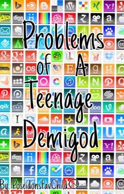 Problems of a Teenage Demigod