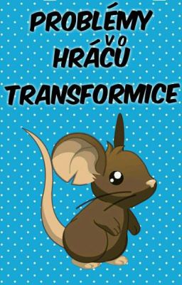 Problémy Transformice hráčů