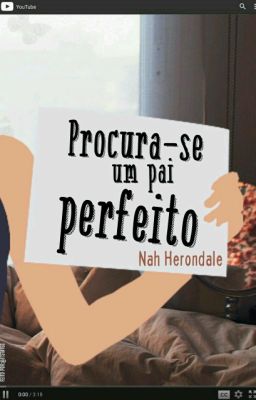 Procura-se um Pai Perfeito - HIATUS