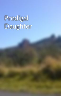 Prodigal Daughter