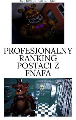 Profesjonalny ranking postaci z fnafa 