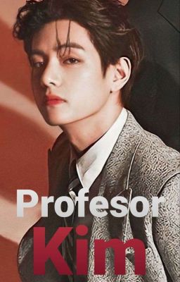 Profesor Kim (KookTae) +18