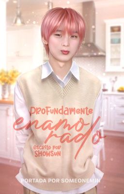 Profundamente enamorado - Sungsun OS