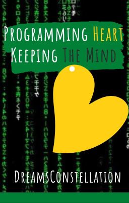 Programming heart, keeping the mind