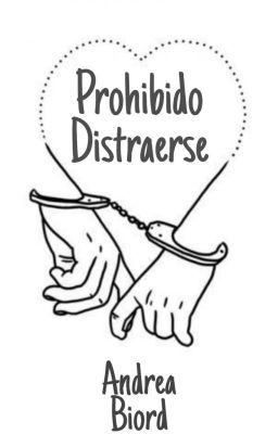 Prohibido Distraerse