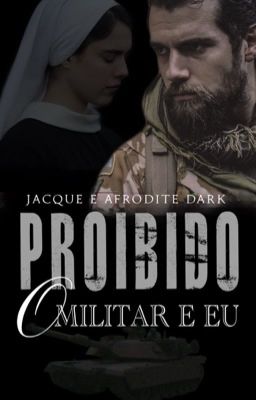 Proibido - O Militar e Eu Série Obscuro 